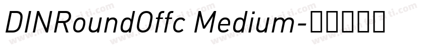 DINRoundOffc Medium字体转换